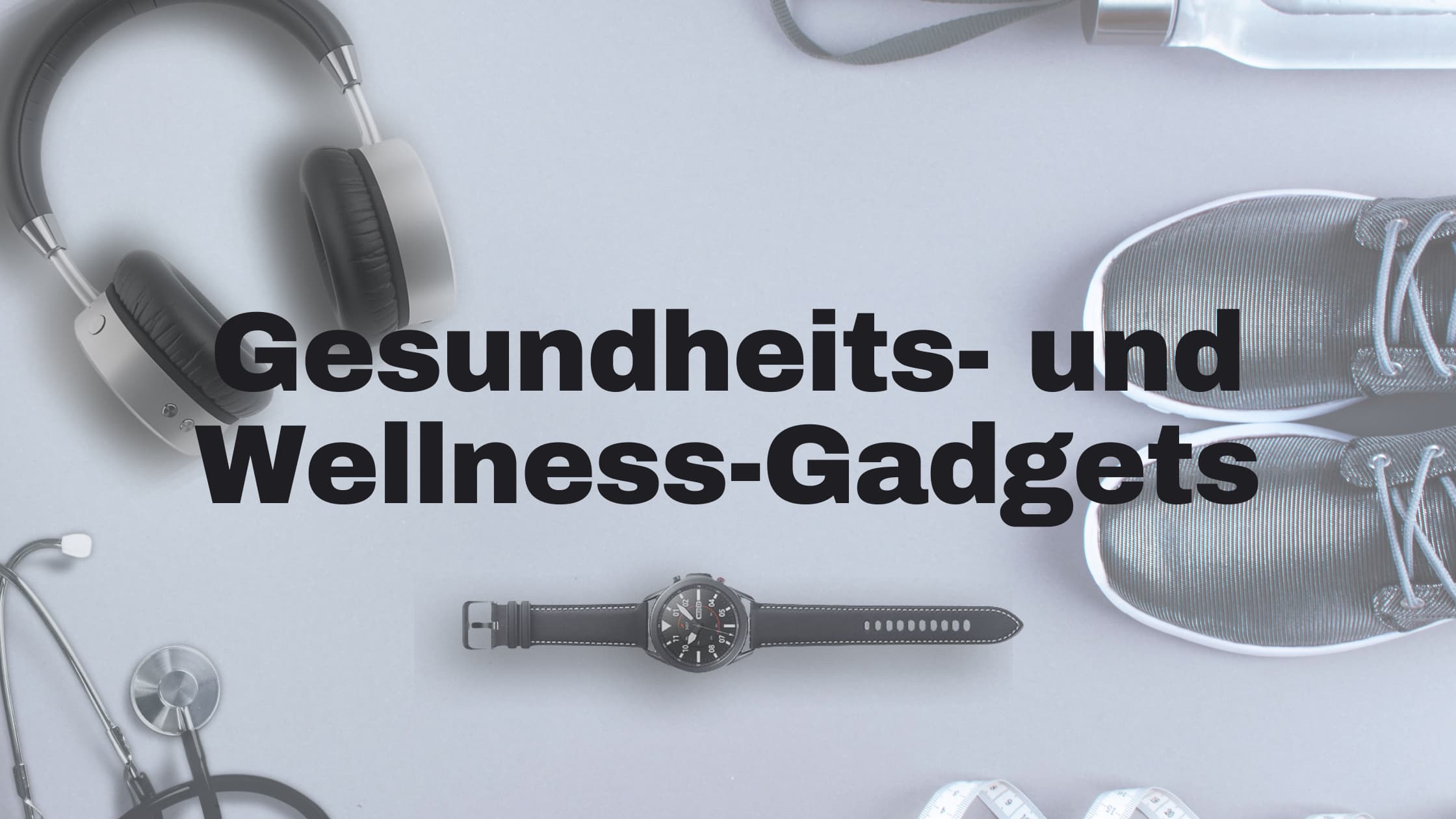 https://www.meintrendyhandy.de/blog/10/wp-content/uploads/2021/02/gesundheits-und-wellness-gadgets.jpg
